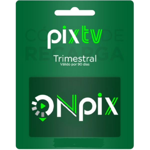 Recarga - PixTv - Trimestral - R$74,00